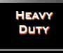 heavy duty